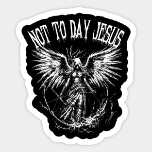 Not to day jesus metal art Sticker